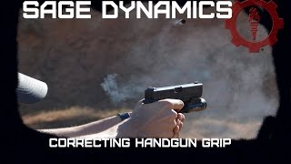 Correcting Grip Issues on the handgun