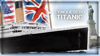 ► ENQUÊTE DU TITANIC