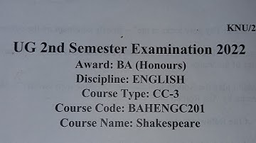 KNU Question Paper 2022 / 2nd Sem B.A ENGLISH (Hons) CC-3 / Shakespeare