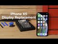 iPhone XS Display Replacement -  How To