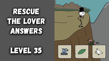 Rescue The Lover Level 35 Answers #THIARGM