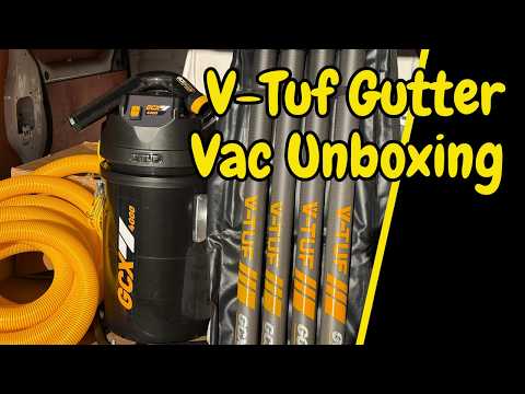 V-Tuf Gutter Vac Unboxing