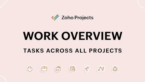 Work Overview - Tasks