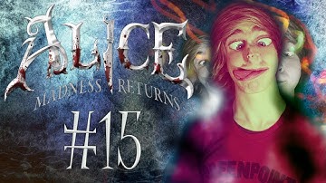 HELEMAAL HIGH! - Alice: The Madness Returns - Part 15