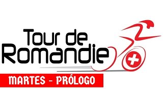 EN VIVO: Tour de Romandía (Tour de Romandie) - Prólogo | Con Miguel Ángel López, Froome, Thomas