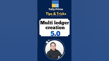 Multi Ledger creation in  Tally prime-5.0 | New update