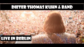 Dieter Thomas Kuhn &amp; Band | Live in Berlin | Waldbühne 4. Juli 2009