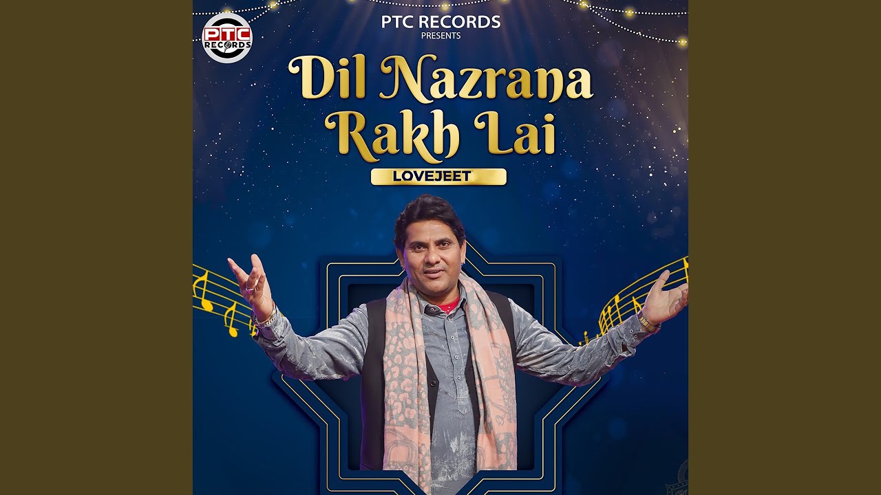 Dil Nazrana Rakh Lai