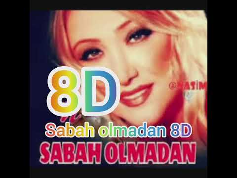 Güllü/Sabah/Olmadan/8D