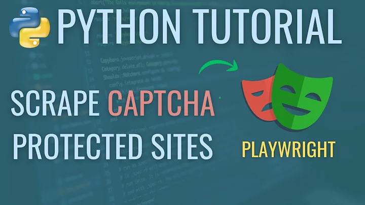 Playwright Python: Scraping Captcha-Protected Websites | iCodingTamil
