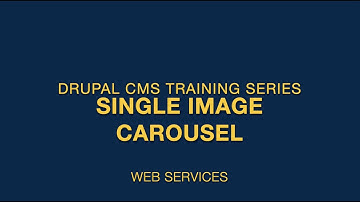 Drupal 9: Single Image Carousel