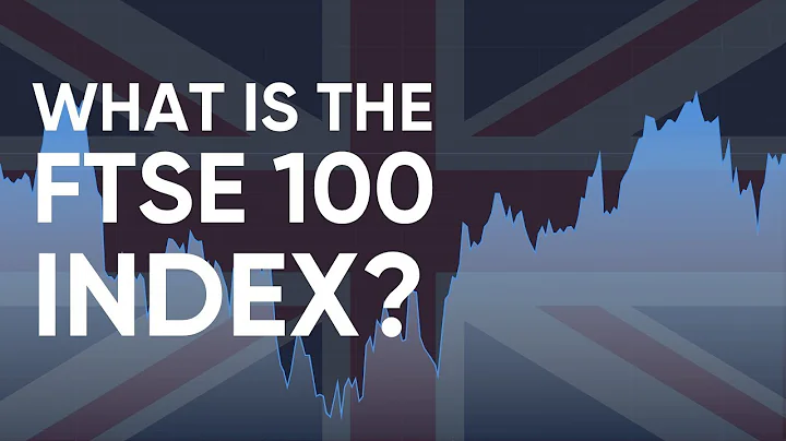 What is the FTSE 100 Index? How to Trade it? - DayDayNews