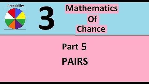 Kerala State 10th maths - Mathematics of chance in Malayalam -  Part 5 - Pairs