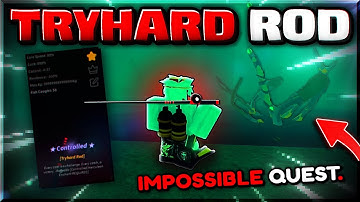 Losing My MIND Obtaining TRYHARD ROD in Fisch..