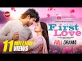 First Love - Full Drama | ফার্স্ট লাভ | Tawsif Mahbub &amp; Nila | Capital Drama | New Natok 2025