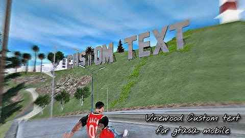 Vinewood Custom Text | Custom Sign | GTASA Mobile