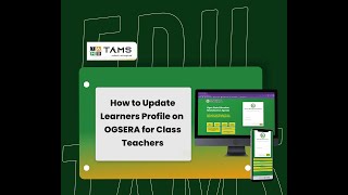 How to Update Leaners Profile on OGSERA for Class Teachers (Public Schools)