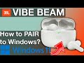 Pairing windows pc to jbl earbuds vibe beam how to instructions