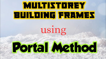 TOS 2 - Multistorey Building Frames using Portal Method by Shruti.