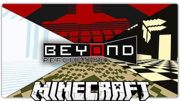 Minecraft | BEYOND PERCEPTION | A Map Designed To Deceive You