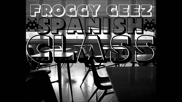 FROGGY GEEZ spanish class THE LONELY FRESHMAN
