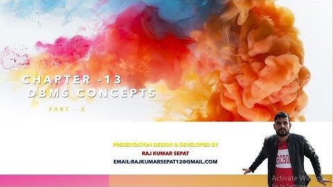 Chapter 13 DBMS CONCEPTS By Raj Kumar Part 10