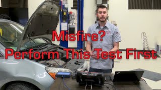 What's The Most Efficient First Test For A Misfire Problem?