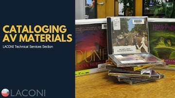 LACONI TSS: Cataloging AV Materials
