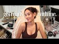 Grwm like were on facetime getting out of a slump being positive how i met my boyfriend