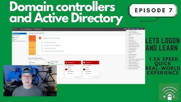 IT Technician Training Course- EP7 Domain controllers and Active Directory