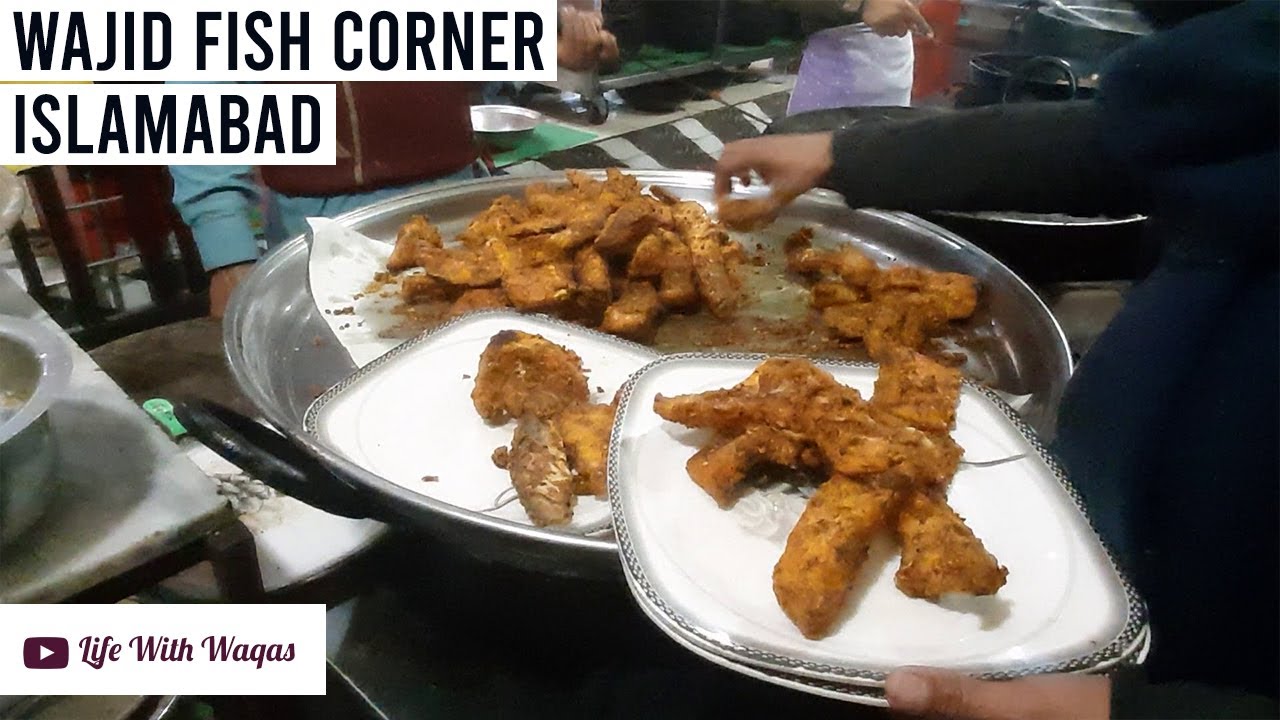 With friends at Wajid Fish Corner Islamabad YouTube