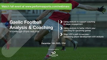 Gaelic Football Analysis & Coaching - Webinar Highlights 18.12.23