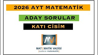 2026 AYT Matematik Aday Sorular