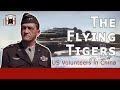 American Pilots in China (WW2) | The Flying Tigers