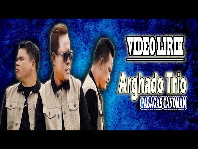 Arghado Trio - Pabagas Tanoman ~ Lagu Batak Terbaru 2023 - Lagu Batak Viral di Tiktok ||#lagubatak class=