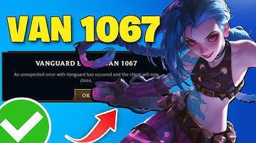 How to Fix League of Legends VAN 1067 Error - NEW 🎮🔥