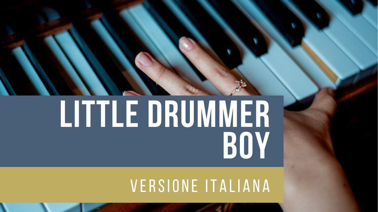the Little drummer boy il piccolo suonatore di tamburo Italiano