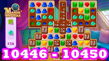 Manor Matters 10446 - 10450 HD Gameplay 3 match Walkthrough | Android IOS | 10447 | 10448 | 10449