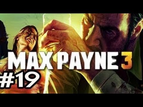 Max Payne 3 : Playthrough Part 19 - Own This Place Up fanatical skin and ink