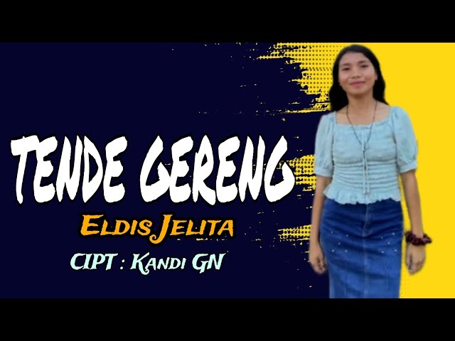 Lagu Manggarai Terbaru 2024 -- TENDE GERENG _ Kandi GN __  BY ELDIS JELITA _ #viral #tiktok #fyp class=