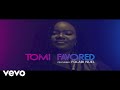 Tomi favored  hallelujah ft folabi nuel