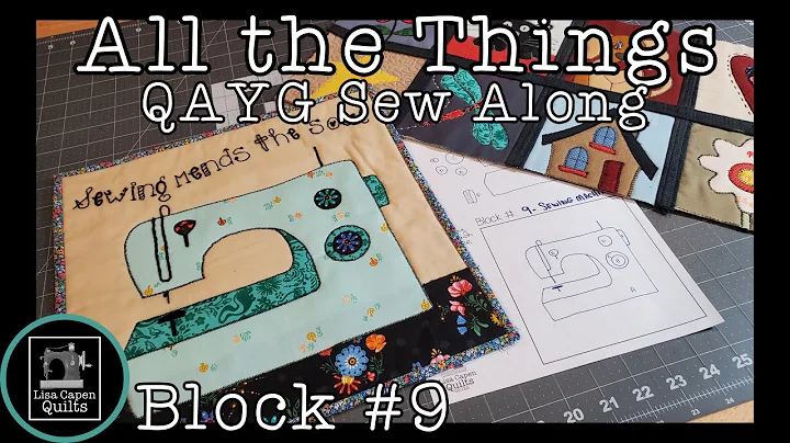 All the Things Free QAYG quilt along - Block 9   L...