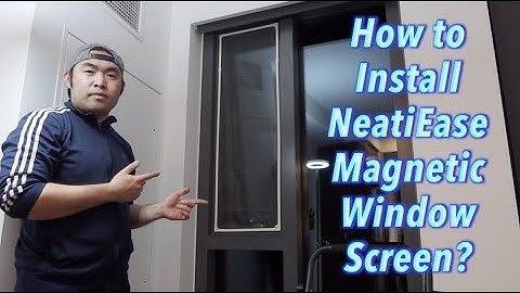 How to Install NeatiEase Magnetic Window Screen?