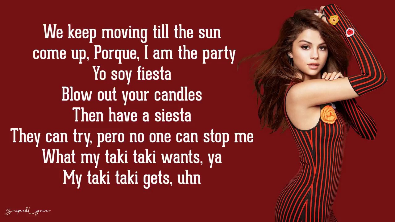 Dj Snake Taki Taki Lyrics Ft Selena Gomez Ozuna Cardi B