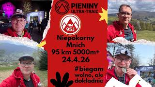 Niepokorny Mnich - Pieniny Ultra Trail - 95km 5000m+ Szczawnica - 24.4.26 #biegamwolnoaledokładnie