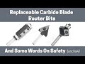 Gifted replaceable blade carbide router bits from banggood plus law and safety