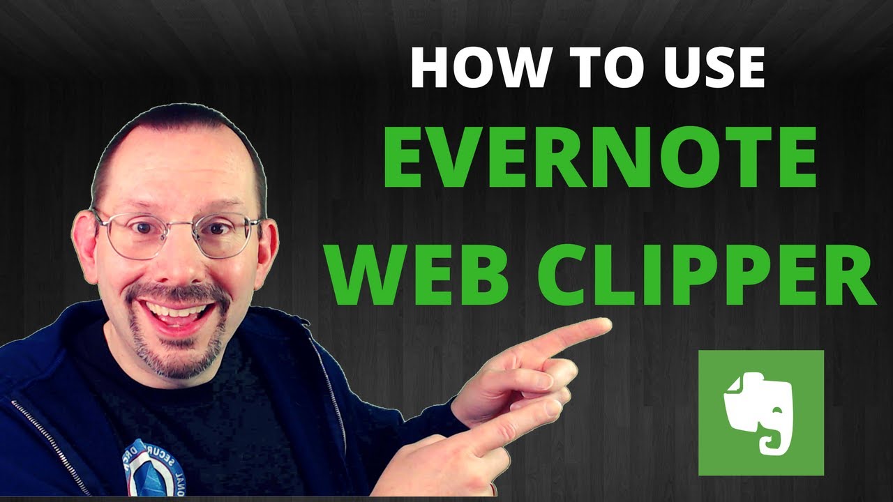 Update How to Use Evernote Web Clipper