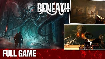 Beneath - FULL GAME