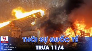 Thời sự Quốc tế trưa 11\/4. Nga nã tên lửa dồn dập vào Kharkov, Ukraine lo lắng diễn biến xấu - VNews