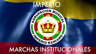 Video thumbnail of "IMPERIO BAHIANO- MARCHAS INSTITUCIONALES"